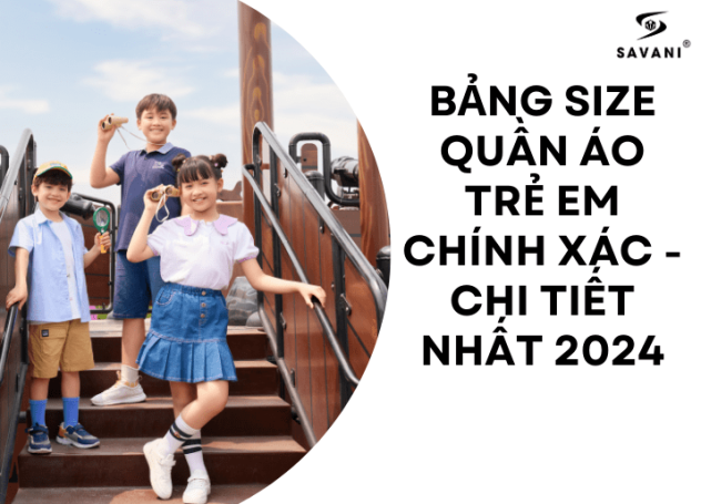 Bảng size quần áo trẻ em chính xác - chi tiết nhất 2024