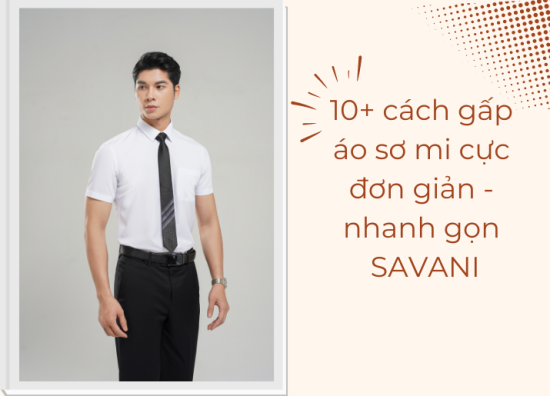 10+ cách gấp áo sơ mi cực đơn giản - nhanh gọn