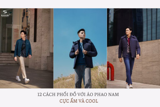 12 Cách Phối Đồ Với Áo Phao Nam Cực ấm và Cool