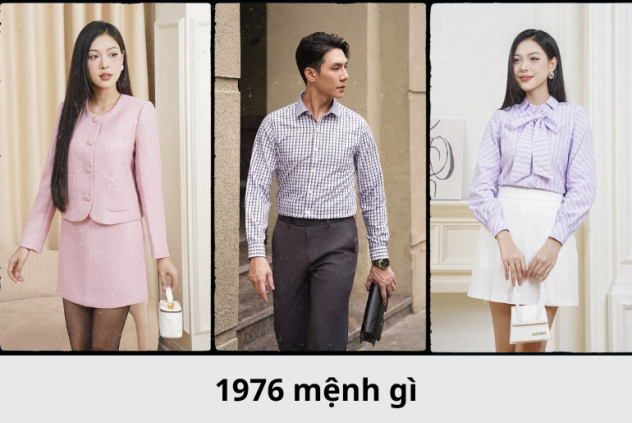 1976 mệnh gì? Hợp màu gì? Thông tin chi tiết nhất về tuổi Bính Thìn 1976