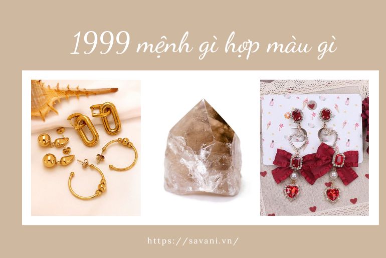 Phụ kiện phù hợp với người sinh năm 1999